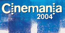 Cinemania 2004 (30. i 31. oktobar)